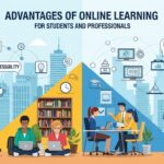 Advantages of Online Learning for Students and Professionals
